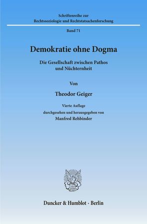 Demokratie ohne Dogma. von Geiger,  Theodor, Rehbinder,  Manfred