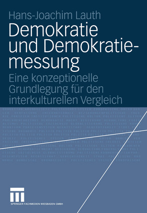 Demokratie und Demokratiemessung von Lauth,  Hans-Joachim