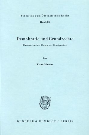 Demokratie und Grundrechte. von Grimmer,  Klaus