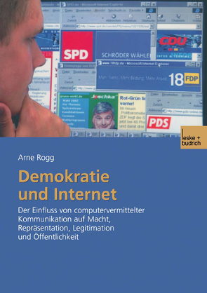 Demokratie und Internet von Rogg,  Arne