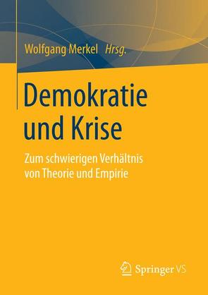 Demokratie und Krise von Merkel,  Wolfgang