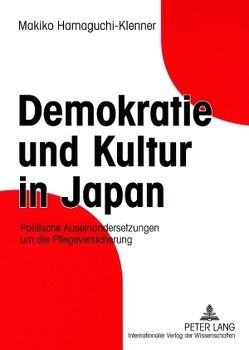 Demokratie und Kultur in Japan von Hamaguchi-Klenner,  Makiko