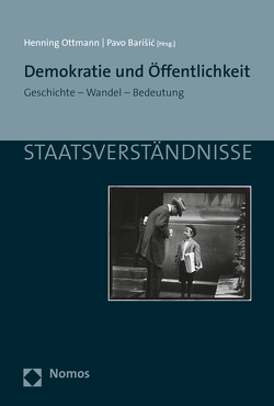 Demokratie und Öffentlichkeit von Barisic,  Pavo, Ottmann,  Henning