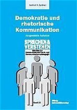 Demokratie und rhetorische Kommunikation von Geissner,  Hellmut K