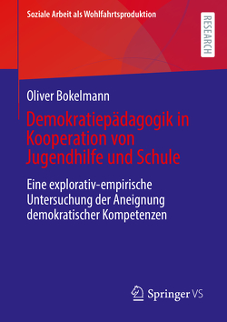 Demokratiepädagogik in Kooperation von Jugendhilfe und Schule von Bokelmann,  Oliver