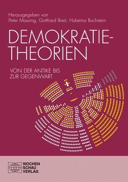 Demokratietheorien von Breit,  Gotthard, Buchstein,  Hubertus, Massing,  Peter