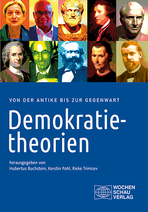 Demokratietheorien von Buchstein,  Hubertus, Pohl,  Kerstin, Trimçev,  Rieke
