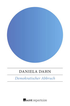 Demokratischer Abbruch von Dahn,  Daniela