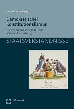 Demokratischer Konstitutionalismus von Viellechner,  Lars