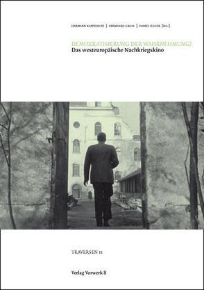 Demokratisierung der Wahrnehmung? von Gross,  Bernhard, Illger,  Daniel, Kappelhoff,  Hermann