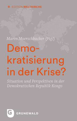 Demokratisierung in der Krise? von Moerschbacher,  Marco