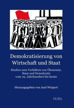 Demokratisierung von Wirtschaft und Staat von Weipert,  Axel
