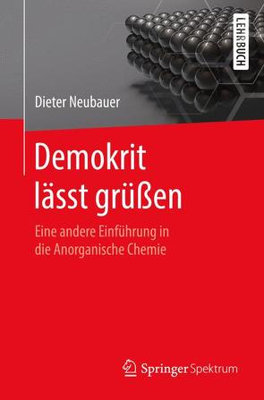 Demokrit lässt grüßen von Neubauer,  Dieter