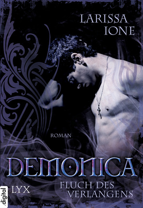 Demonica – Fluch des Verlangens von Ione,  Larissa, Oder,  Bettina