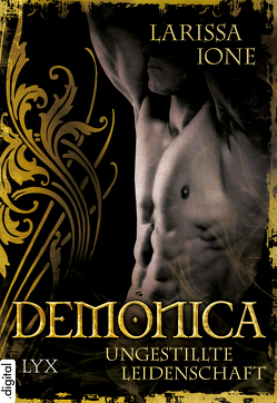 Demonica – Ungestillte Leidenschaft von Ione,  Larissa