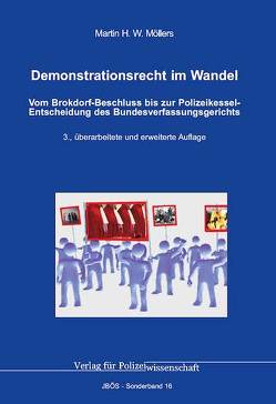 Demonstrationsrecht im Wandel von Möllers,  Martin H.W.
