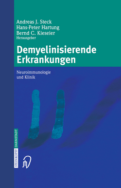 Demyelinisierende Erkrankungen von Hartung,  Hans-Peter, Kieseier,  Bernd C., Schuler,  U., Steck,  Andreas J.