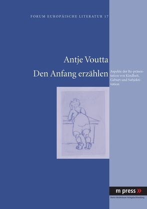 Den Anfang erzählen von Voutta,  Antje