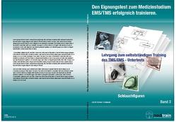 Den Eignungstest zum Medizinstudium TMS/EMS erfolgreich trainieren BD.3-Schlauchfiguren von Gabnach,  Klaus