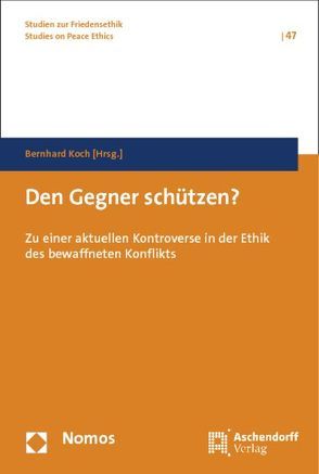 Den Gegner schützen? von Koch,  Bernhard