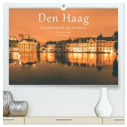 Den Haag – Residenzstadt des Nordens (hochwertiger Premium Wandkalender 2024 DIN A2 quer), Kunstdruck in Hochglanz von Straub (straubsphoto),  Alexander