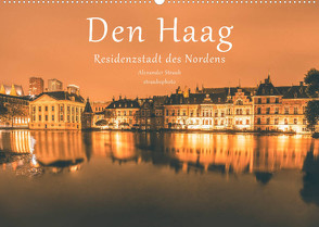 Den Haag – Residenzstadt des Nordens (Wandkalender 2022 DIN A2 quer) von Straub (straubsphoto),  Alexander