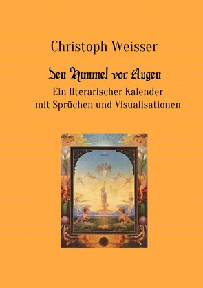 Den Himmel vor Augen von Christoph,  Weisser