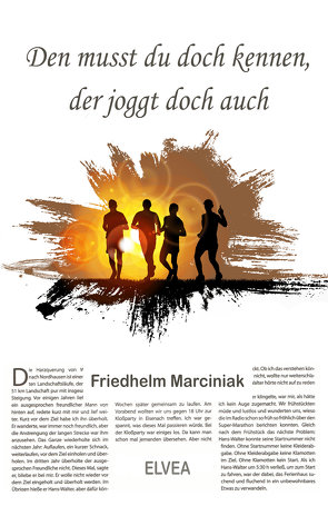 Den musst du doch kennen, der joggt doch auch von Marciniak,  Friedhelm
