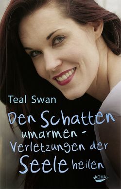 Den Schatten umarmen von Swan,  Teal