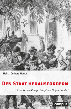 Den Staat herausfordern von Haupt,  Heinz-Gerhard