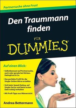 Den Traummann finden für Dummies von Bettermann,  Andrea