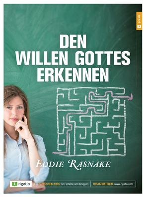 Den Willen Gottes erkennen von Rasnake,  Eddie