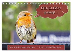 DENGLISCH gesagt … (Tischkalender 2024 DIN A5 quer), CALVENDO Monatskalender von Keller,  Angelika