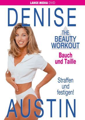 Denise Austin: The Beauty Workout – Bauch und Taille von Austin,  Denise