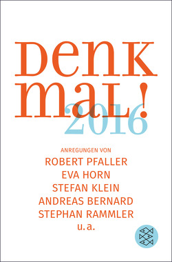 Denk mal! 2016 von Bernard,  Andreas, Klein,  Stefan, Pfaller,  Robert, Rammler,  Stephan