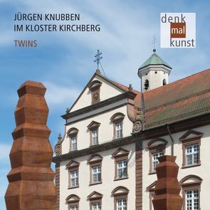 denk mal kunst: Jürgen Knubben im Kloster Kirchberg – TWINS von Knubben,  Jürgen, Köhler,  Herbert, Rüth,  Bernhard
