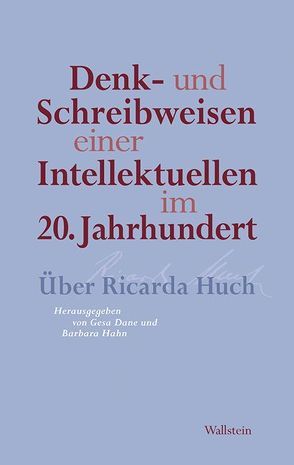 Denk- und Schreibweisen einer Intellektuellen im 20. Jahrhundert von Dane,  Gesa, Hahn,  Barbara