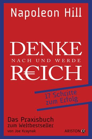 Denke nach und werde reich von Hill,  Napoleon, Schmalen,  Elisabeth