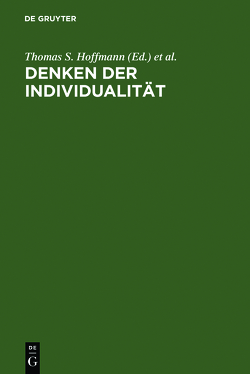 Denken der Individualität von Hoffmann,  Thomas S., Majetschak,  Stefan