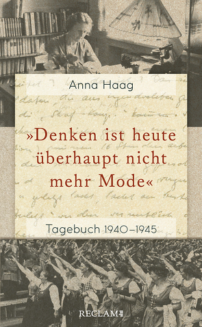 »Denken ist heute überhaupt nicht mehr Mode« von Haag,  Anna, Holleis,  Jennifer