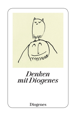 Denken mit Diogenes von Sinope,  Diogenes von