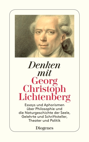 Denken mit Georg Christoph Lichtenberg von Friedell,  Egon, Lichtenberg,  Georg Christoph