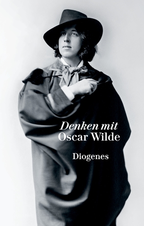 Denken mit Oscar Wilde von Kraus,  Candida, Kraus,  Wolfgang, Wilde,  Oscar