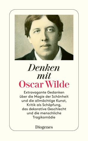 Denken mit Oscar Wilde von Kraus,  Candida, Kraus,  Wolfgang, Wilde,  Oscar