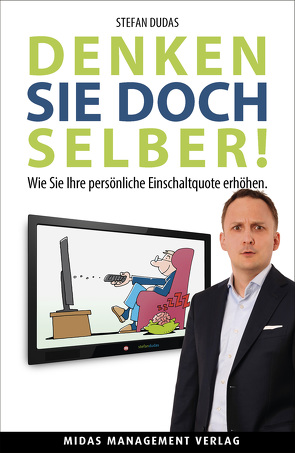 Denken Sie doch selber! von Dudas,  Stefan