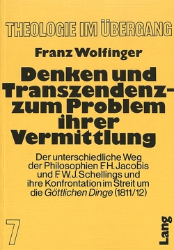 Denken und Transzendenz – Zum Problem ihrer Vermittlung von Wolfinger,  Franz