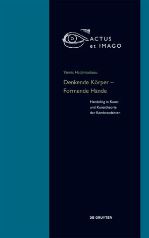 Denkende Körper – Formende Hände von Hadjinicolaou,  Yannis