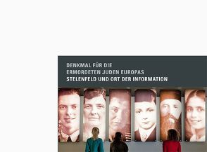 Denkmal für die ermordeten Juden Europas von Neumärker,  Uwe