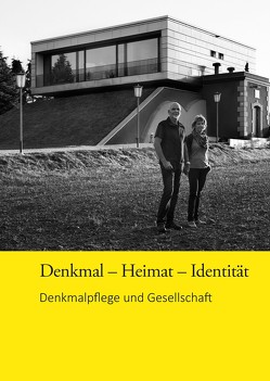 Denkmal – Heimat – Identität von Al-Alawi,  Sarah, Battis-Schinker,  Eva, Bretschneider,  Uta, Buser,  Richard, Friedreich,  Sönke, Hartig,  Anne, Heinecke,  Matthias, Helas,  Luise, Hertzig,  Stefan, Jäger,  Jens, Klemstein,  Franziska, Klepsch,  Annekatrin, Knippschild,  Robert, Lang,  Gundula, Lippert,  Hans-Georg, Podbrecky,  Inge, Richter,  Elke, Schinker,  Nils, Sonntag,  Katarzyna, Sterra,  Bernhard, Tille,  Dagmar, Ulbricht,  Justus H, Ullrich,  Martina, van der Meulen,  Marcus, Westphalen,  Thomas, Zaschke,  Kerstin