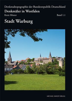 Denkmäler in Westfalen – Kreis Höxter – Band 1.1 – Stadt Warburg